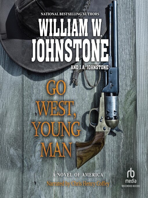 Title details for Go West, Young Man by William W. Johnstone - Available